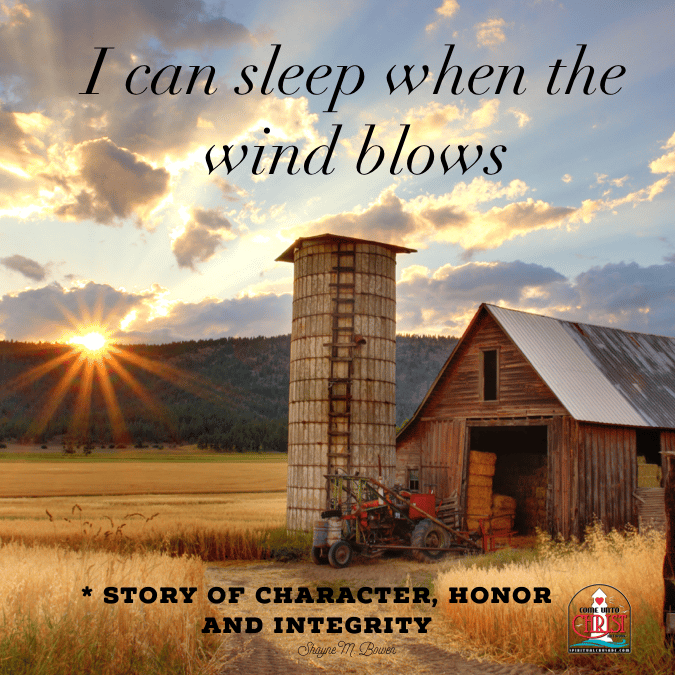 I can sleep when the wind blows