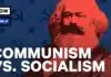 Communism vs. Socialism: What’s The Difference?